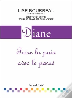Capa do artigo Diane ; Faire La Paix Avec Le Passé