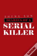 Diaries Of A Serial Killer
