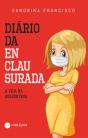 Diário da Enclausurada - A Vida na Quarentena - Preview