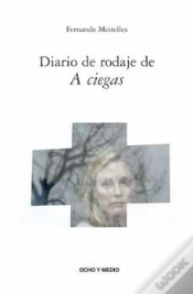 Capa do artigo Diario De Rodaje De A Ciegas