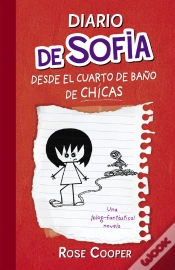 Capa do artigo Diario De Sofía Desde El Cuarto De Baño De Chicas (Serie Diario De Sofía 1)