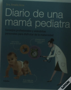 Capa do artigo Diario De Una Mamá Pediatra