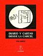 Diario Y Cartas Desde La Cárcel - Preview