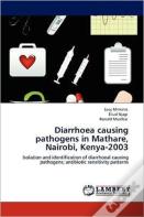 Diarrhoea Causing Pathogens In Mathare, Nairobi, Kenya-2003