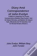 Diary And Correspondence Of John Evelyn