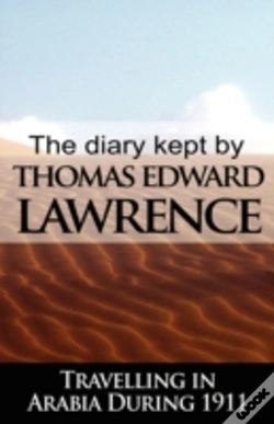Capa do artigo Diary Kept By T. E. Lawrence While Travelling In Arabia During 1911