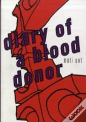 Diary Of A Blood Donor