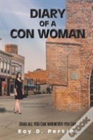 Diary Of A Con Woman