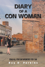 Diary Of A Con Woman - Preview