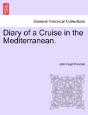 Diary Of A Cruise In The Mediterranean. - Preview