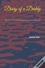 Capa do artigo Diary Of A Daddy