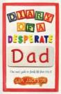 Diary Of A Desperate Dad - Preview