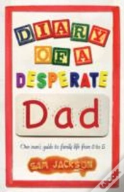 Capa do artigo Diary Of A Desperate Dad