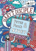 Diary Of A Disciple - Peter And Paul'S Story