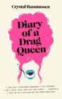 Diary Of A Drag Queen - Preview