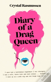 Capa do artigo Diary Of A Drag Queen