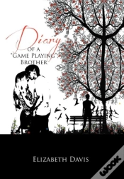 Capa do artigo Diary Of A "Game Playing"Brother