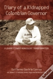 Diary Of A Kidnapped Colombian Governor: