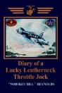 Diary Of A Lucky Leatherneck Throttle Jock - Preview