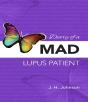 Diary Of A Mad Lupus Patient - Preview