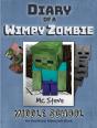 Diary Of A Minecraft Wimpy Zombie Book 1 - Preview