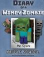 Diary Of A Minecraft Wimpy Zombie Book 1 - Preview