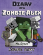 Diary Of A Minecraft Zombie Alex - Preview