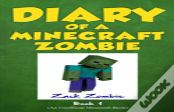 Diary Of A Minecraft Zombie Book 1