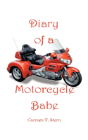 Diary Of A Motorcycle Babe - Preview