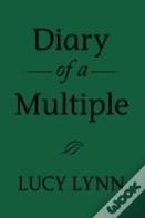 Diary Of A Multiple