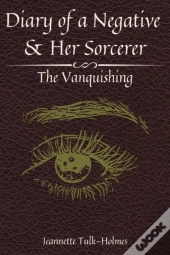 Diary Of A Negative And Her Sorcerer