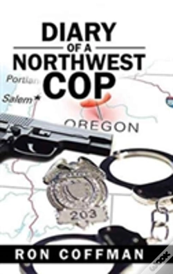 Capa do artigo Diary Of A Northwest Cop