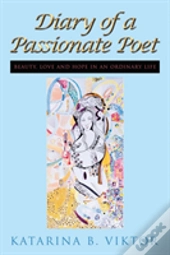 Diary Of A Passionate Poet