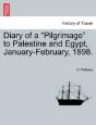 Diary Of A  Pilgrimage  To Palestine And - Preview