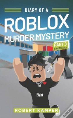 Capa do artigo Diary Of A Roblox Murder Mystery Part 3 (Unofficial)