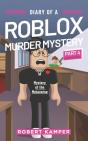 Diary Of A Roblox Murder Mystery Part 4 (Unofficial) - Preview
