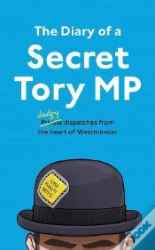 Capa do artigo Diary Of A Secret Tory Mp