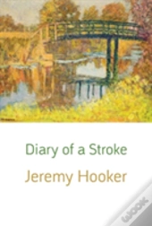 Diary Of A Stroke
