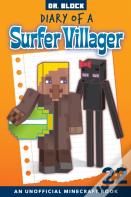 Diary Of A Surfer Villager, Book 22