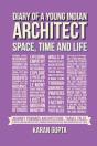 Diary Of A Young Indian Architect - Preview