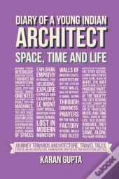 Diary Of A Young Indian Architect