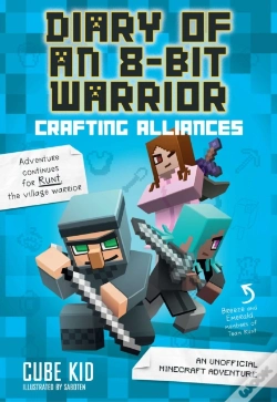 Capa do artigo Diary Of An 8-Bit Warrior: Crafting Alliances