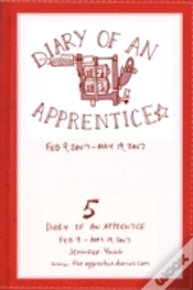 Capa do artigo Diary Of An Apprentice 5: Feb 9 - May 19, 2007