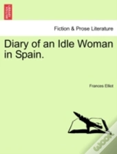 Diary Of An Idle Woman In Spain.