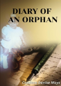 Diary Of An Orphan - Preview