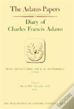 Diary Of Charles Francis Adams