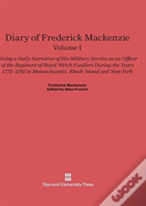 Diary Of Frederick Mackenzie. Volume I