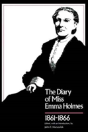 Diary Of Miss Emma Holmes, 1861-1866 - Preview