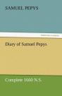 Diary Of Samuel Pepys - Complete 1660 N.S. - Preview