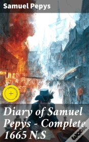 Capa do artigo Diary Of Samuel Pepys — Complete 1665 N.S